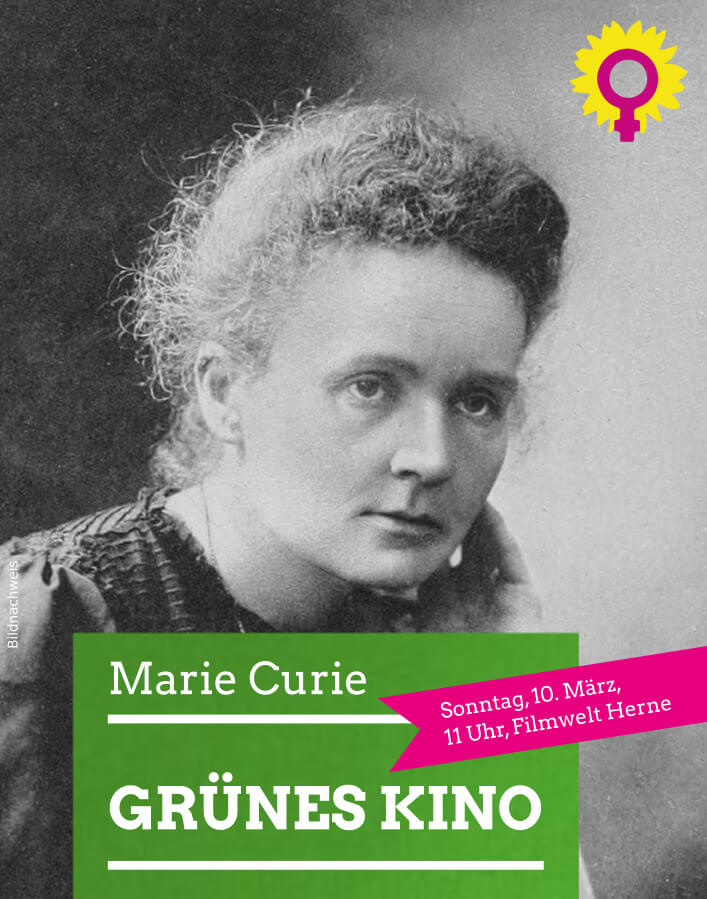 Im Rahmen der 26. Herner Frauenwoche zeigen wir den Film Marie Curie in der Herner Filmwelt